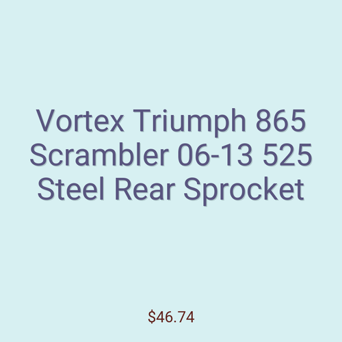Vortex Triumph 865 Scrambler 06-13 525 Steel Rear Sprocket
