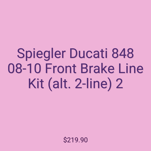 Spiegler Ducati 848 08-10 Front Brake Line Kit (alt. 2-line) 2