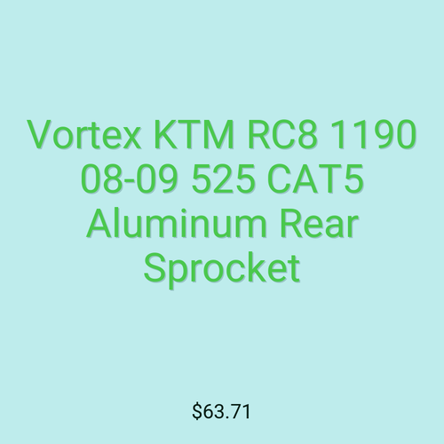 Vortex KTM RC8 1190 08-09 525 CAT5 Aluminum Rear Sprocket