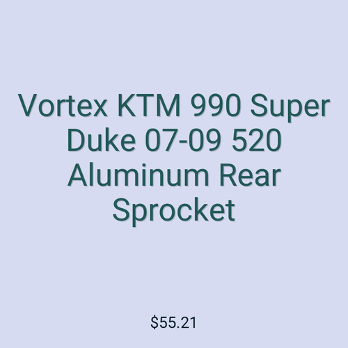 Vortex KTM 990 Super Duke 07-09 520 Aluminum Rear Sprocket