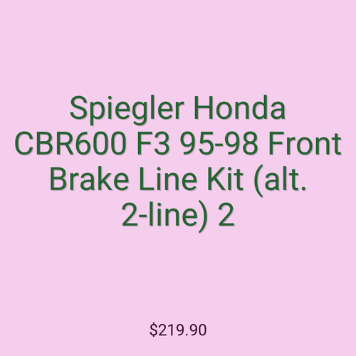 Spiegler Honda CBR600 F3 95-98 Front Brake Line Kit (alt. 2-line) 2