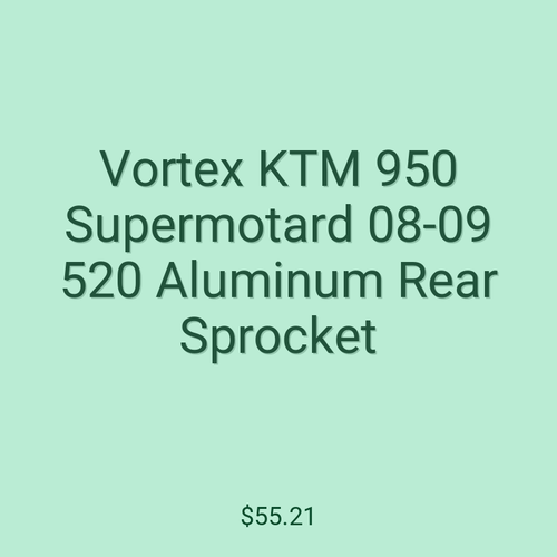 Vortex KTM 950 Supermotard 08-09 520 Aluminum Rear Sprocket