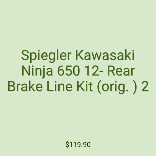 Spiegler Kawasaki Ninja 650 12- Rear Brake Line Kit (orig. ) 2