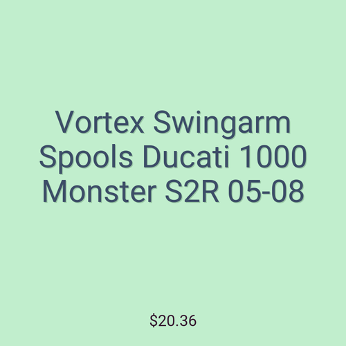 Vortex Swingarm Spools Ducati 1000 Monster S2R 05-08