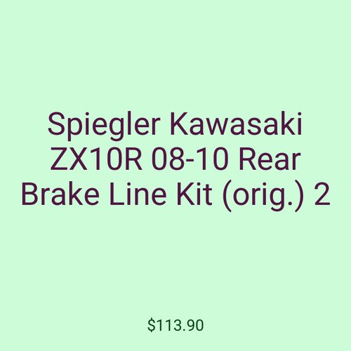 Spiegler Kawasaki ZX10R 08-10 Rear Brake Line Kit (orig.) 2
