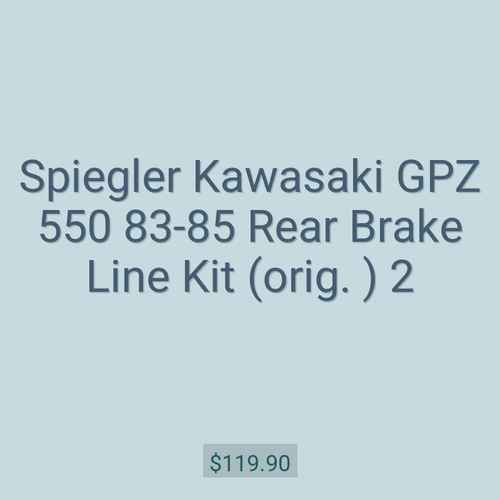 Spiegler Kawasaki GPZ 550 83-85 Rear Brake Line Kit (orig. ) 2