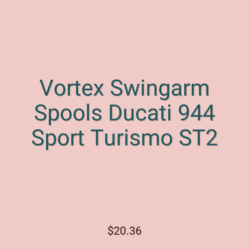 Vortex Swingarm Spools Ducati 944 Sport Turismo ST2
