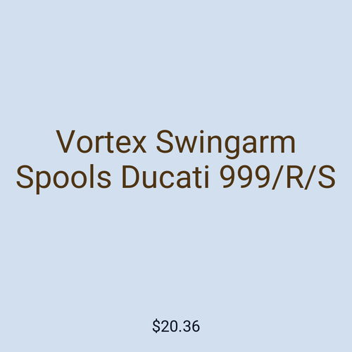 Vortex Swingarm Spools Ducati 999/R/S