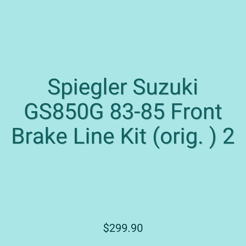 Spiegler Suzuki GS850G 83-85 Front Brake Line Kit (orig. ) 2