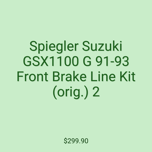 Spiegler Suzuki GSX1100 G 91-93 Front Brake Line Kit (orig.) 2