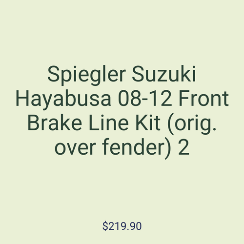 Spiegler Suzuki Hayabusa 08-12 Front Brake Line Kit (orig. over fender) 2