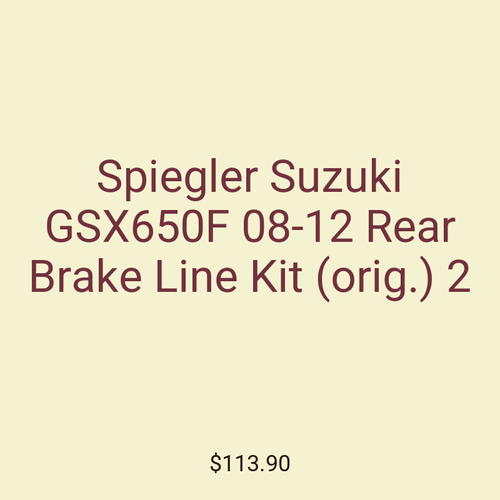 Spiegler Suzuki GSX650F 08-12 Rear Brake Line Kit (orig.) 2