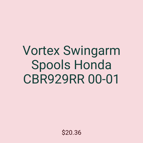 Vortex Swingarm Spools Honda CBR929RR 00-01