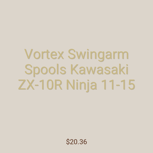 Vortex Swingarm Spools Kawasaki ZX-10R Ninja 11-15