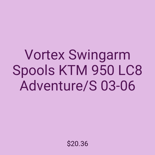 Vortex Swingarm Spools KTM 950 LC8 Adventure/S 03-06