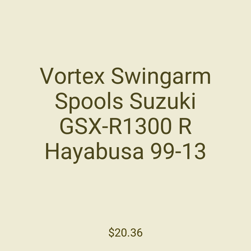 Vortex Swingarm Spools Suzuki GSX-R1300 R Hayabusa 99-13