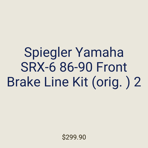 Spiegler Yamaha SRX-6 86-90 Front Brake Line Kit (orig. ) 2