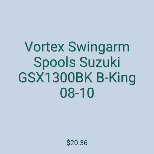 Vortex Swingarm Spools Suzuki GSX1300BK B-King 08-10