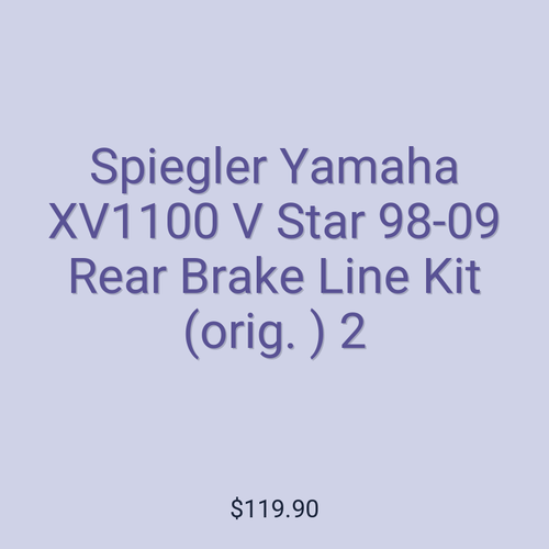 Spiegler Yamaha XV1100 V Star 98-09 Rear Brake Line Kit (orig. ) 2