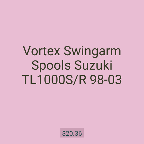 Vortex Swingarm Spools Suzuki TL1000S/R 98-03