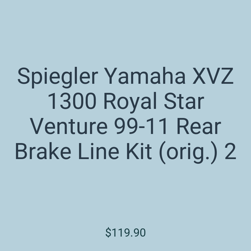 Spiegler Yamaha XVZ 1300 Royal Star Venture 99-11 Rear Brake Line Kit (orig.) 2