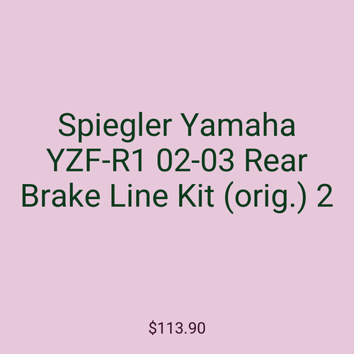Spiegler Yamaha YZF-R1 02-03 Rear Brake Line Kit (orig.) 2