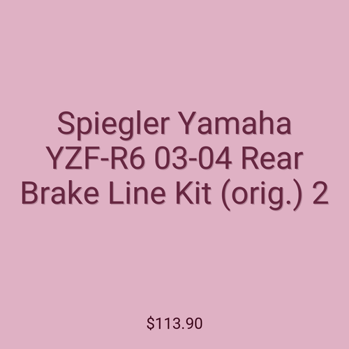 Spiegler Yamaha YZF-R6 03-04 Rear Brake Line Kit (orig.) 2