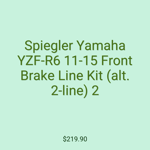 Spiegler Yamaha YZF-R6 11-15 Front Brake Line Kit (alt. 2-line) 2