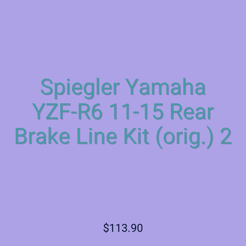 Spiegler Yamaha YZF-R6 11-15 Rear Brake Line Kit (orig.) 2