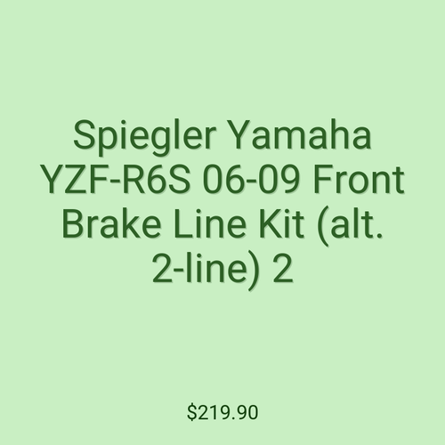 Spiegler Yamaha YZF-R6S 06-09 Front Brake Line Kit (alt. 2-line) 2