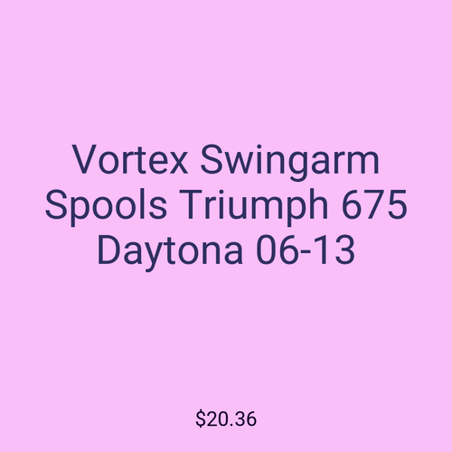 Vortex Swingarm Spools Triumph 675 Daytona 06-13