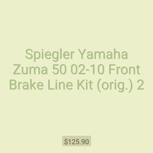 Spiegler Yamaha Zuma 50 02-10 Front Brake Line Kit (orig.) 2