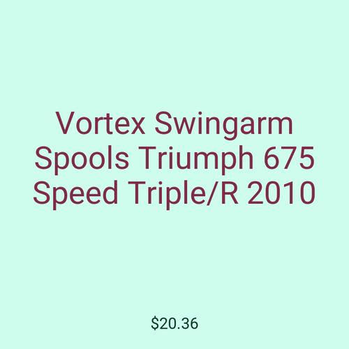 Vortex Swingarm Spools Triumph 675 Speed Triple/R 2010