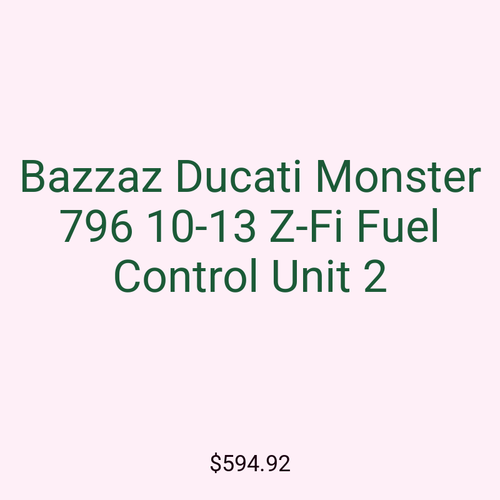 Bazzaz Ducati Monster 796 10-13 Z-Fi Fuel Control Unit 2