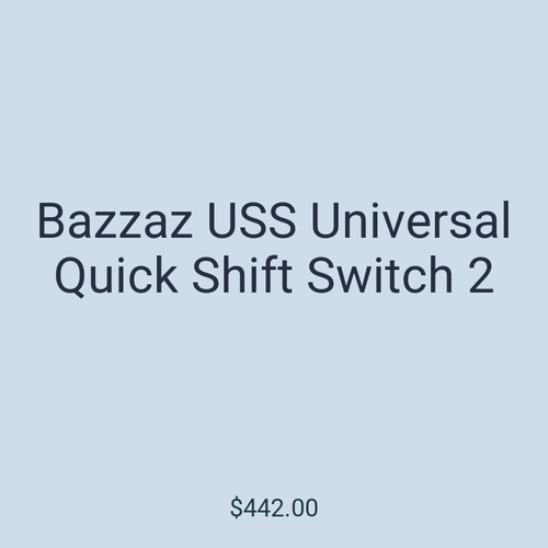 Bazzaz USS Universal Quick Shift Switch 2