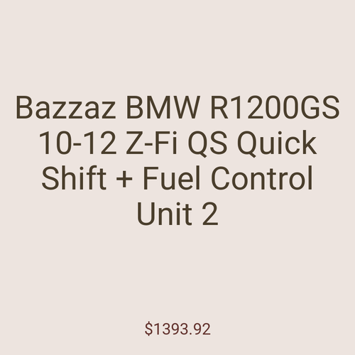 Bazzaz BMW R1200GS 10-12 Z-Fi QS Quick Shift + Fuel Control Unit 2