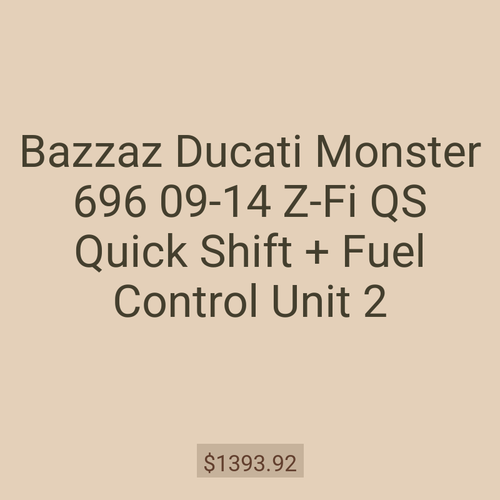 Bazzaz Ducati Monster 696 09-14 Z-Fi QS Quick Shift + Fuel Control Unit 2