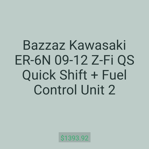 Bazzaz Kawasaki ER-6N 09-12 Z-Fi QS Quick Shift + Fuel Control Unit 2