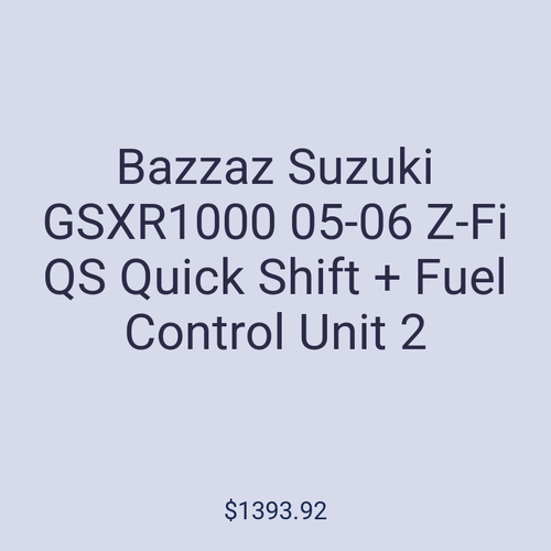Bazzaz Suzuki GSXR1000 05-06 Z-Fi QS Quick Shift + Fuel Control Unit 2