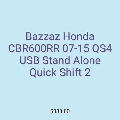 Bazzaz Honda CBR600RR 07-15 QS4 USB Stand Alone Quick Shift 2