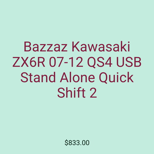 Bazzaz Kawasaki ZX6R 07-12 QS4 USB Stand Alone Quick Shift 2