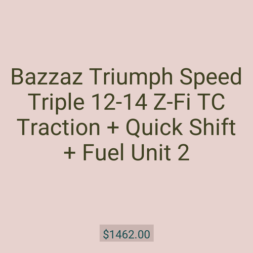 Bazzaz Triumph Speed Triple 12-14 Z-Fi TC Traction + Quick Shift + Fuel Unit 2
