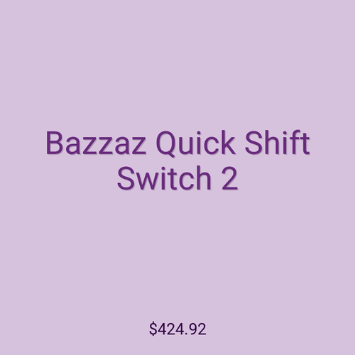 Bazzaz Quick Shift Switch 2