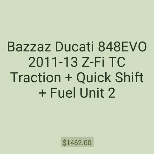 Bazzaz Ducati 848EVO 2011-13 Z-Fi TC Traction + Quick Shift + Fuel Unit 2
