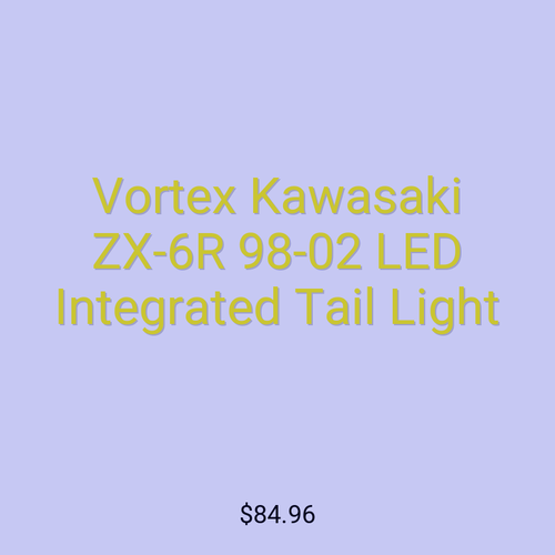 Vortex Kawasaki ZX-6R 98-02 LED Integrated Tail Light