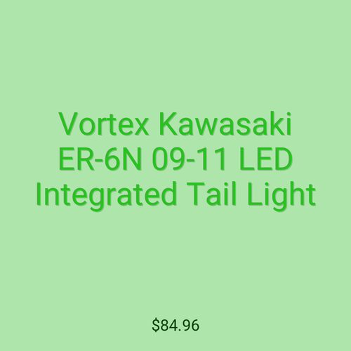 Vortex Kawasaki ER-6N 09-11 LED Integrated Tail Light
