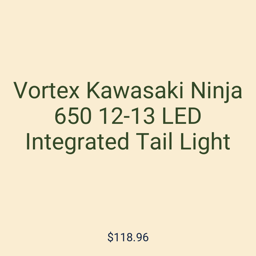 Vortex Kawasaki Ninja 650 12-13 LED Integrated Tail Light