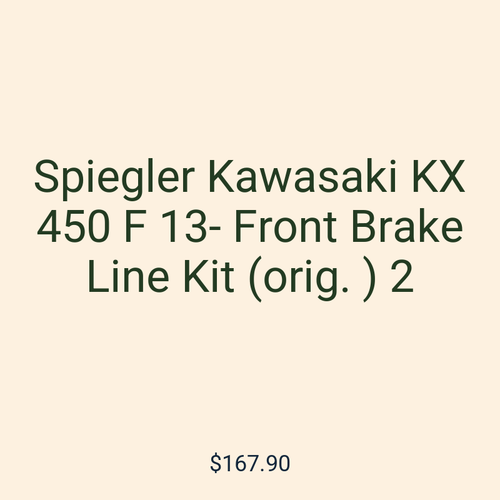 Spiegler Kawasaki KX 450 F 13- Front Brake Line Kit (orig. ) 2