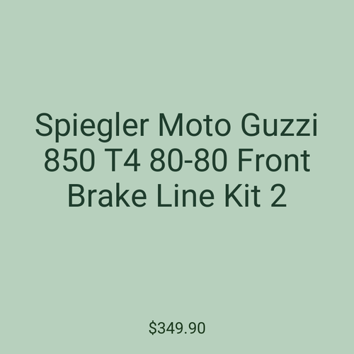 Spiegler Moto Guzzi 850 T4 80-80 Front Brake Line Kit 2