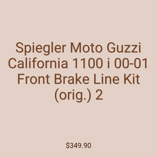 Spiegler Moto Guzzi California 1100 i 00-01 Front Brake Line Kit (orig.) 2
